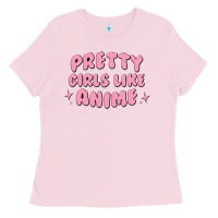 Bubblegum Pink Pretty Girls Like Anime Ladies Tee - artisFamous