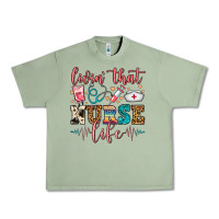 Oil Green Livin' That Nurse Life Urban Heavy Tee - FaDigitalArtStudio