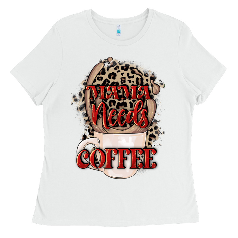 Mama Needs Coffee Mother's Day Ladies Tee by CowGirlArtShop | Teevron