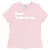 Bubblegum Pink zero tolerance Ladies Tee - artisFamous