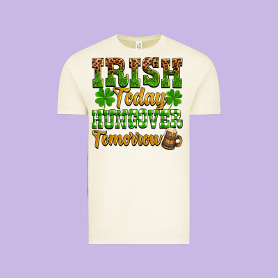 St. Patrick's Irish Today Hungover Tomorrow Vintage Tee Designed By Oliviacreatesart