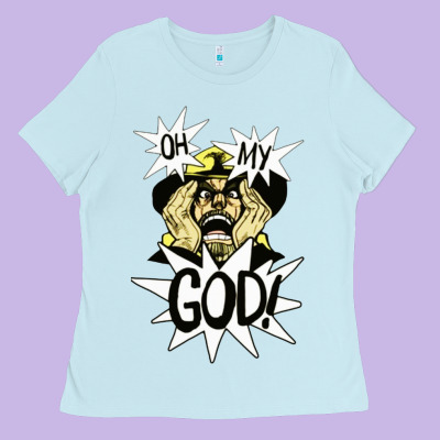 Oh My God Ladies Tee Designed By Artisfamous
