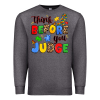 Charcoal Heather think before you judge Premium Sweatshirt - JahusDesignShop