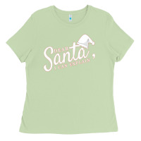 Matcha Dear Santa I Can Explain Ladies Tee - artisFamous