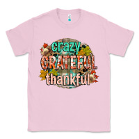 Bubblegum Pink crazy grateful thankful Classic Tee - CowGirlArtShop