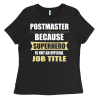Black gift for superhero postmaster Ladies Tee - artisFamous