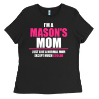 Black i'm a mason's  mom just like a normal mom Ladies Tee - artisFamous
