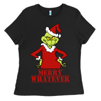 Black Merry Whatever Grinch Ladies Tee - artisFamous