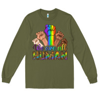 Army Green We Are All Human Long Sleeve Tee - BundleAndBundleShop