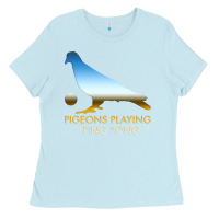 Baby Blue Best Pigeons Playing Ping Pong Music Ladies Tee - artisFamous