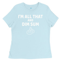 Baby Blue all that and dim sum dumplings dim sum gift Ladies Tee - artisFamous