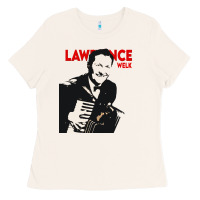 Bone lawrence welk legends Ladies Tee - artisFamous