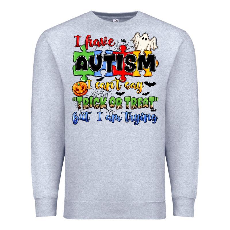 I Have Autism I Can't Say Trick Or Treat Premium Sweatshirt by JahusDesignShop | Teevron