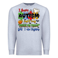 Heather Grey i have autism i can't say trick or treat Premium Sweatshirt - JahusDesignShop