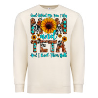 Sandshell god gifted me two titles mom and teta and i rock t Premium Sweatshirt - JahusDesignShop