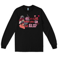 Black sloth why fall in love when you can fall asleep Long Sleeve Tee - FaDigitalArtStudio