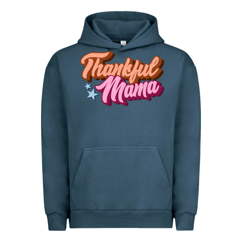 Thankful Mama Urban Hoodie by JahusDesignShop | Teevron