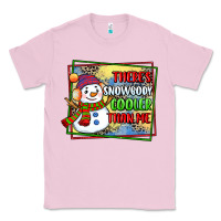 Bubblegum Pink theres snowbody cooler than me Classic Tee - CowGirlArtShop