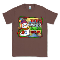 Chestnut theres snowbody cooler than me Classic Tee - CowGirlArtShop