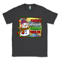 Smoke theres snowbody cooler than me Classic Tee - CowGirlArtShop