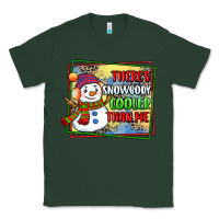 Sports Green theres snowbody cooler than me Classic Tee - CowGirlArtShop