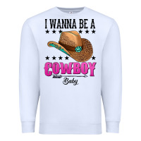 White i wanna be a cowboy baby Premium Sweatshirt - AdoDesignShop