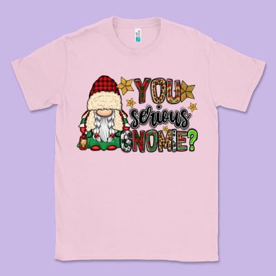 You Serious Gnomie Classic Tee Designed By Cowgirlartshop