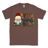 Chestnut you serious gnomie Classic Tee - CowGirlArtShop