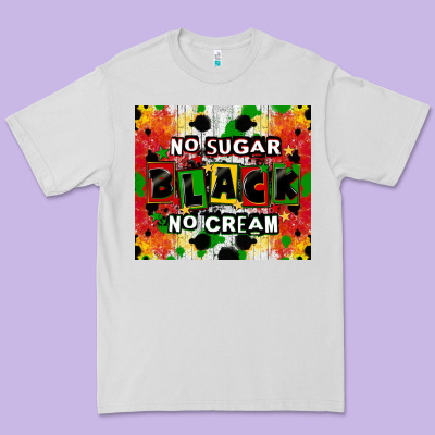 No Sugar No Cream Black Tumbler Premium Tee Designed By Cowgirlartshop