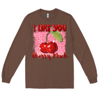 Chestnut i like you cherry much Long Sleeve Tee - FaDigitalArtStudio