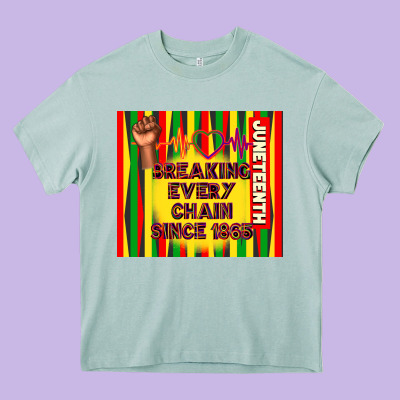 Juneteenth Breaking Every Chain Since 1865 Heavy Core Tee Designed By Tumblerdesignbyshophia