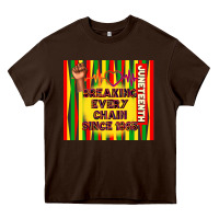 Chocolate Brown juneteenth breaking every chain since 1865 Heavy Core Tee - TumblerDesignByShophia