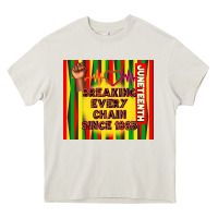 Cream juneteenth breaking every chain since 1865 Heavy Core Tee - TumblerDesignByShophia