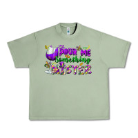 Oil Green Pour me something mister Urban Heavy Tee - FaDigitalArtStudio