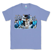 Colony Blue let it snow Classic Tee - CowGirlArtShop