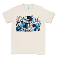 Natural let it snow Classic Tee - CowGirlArtShop