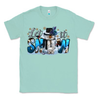 Seafoam let it snow Classic Tee - CowGirlArtShop