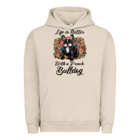 Pigment French Oak life is better with a french bulldog Urban Hoodie - JahusDesignShop