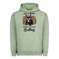 Pigment Oil Green life is better with a french bulldog Urban Hoodie - JahusDesignShop