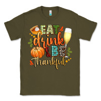 Army Green eat drink and be thankful Classic Tee - CowGirlArtShop