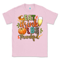Bubblegum Pink eat drink and be thankful Classic Tee - CowGirlArtShop