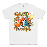 White eat drink and be thankful Classic Tee - CowGirlArtShop