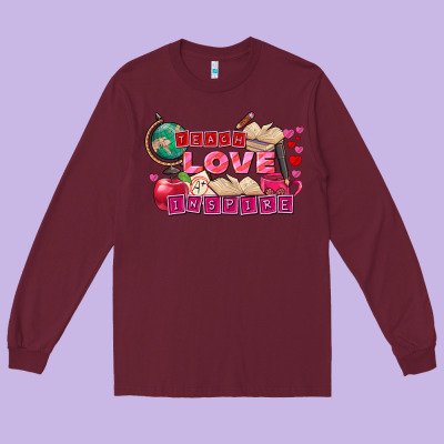 Valentine's Day Teach Love Inspire Long Sleeve Tee Designed By Fadigitalartstudio
