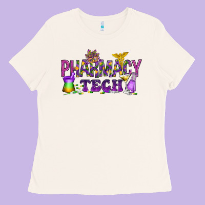 Pharmacy Tech Ladies Tee Designed By Howdyjamesfarm