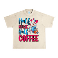 Sandshell Half Nurse Half Coffee Urban Heavy Tee - FaDigitalArtStudio