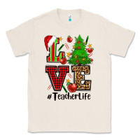 Natural love teacher life christmas Classic Tee - CowGirlArtShop