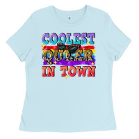 Baby Blue Coolest queer in town Ladies Tee - CowGirlArtShop