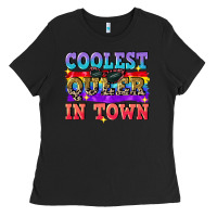 Black Coolest queer in town Ladies Tee - CowGirlArtShop
