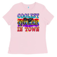 Coolest Queer In Town Ladies Tee | Teevron