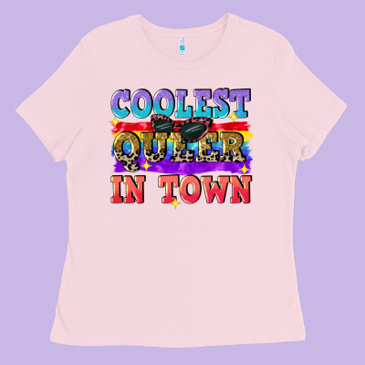 Coolest Queer In Town Ladies Tee Designed By Cowgirlartshop